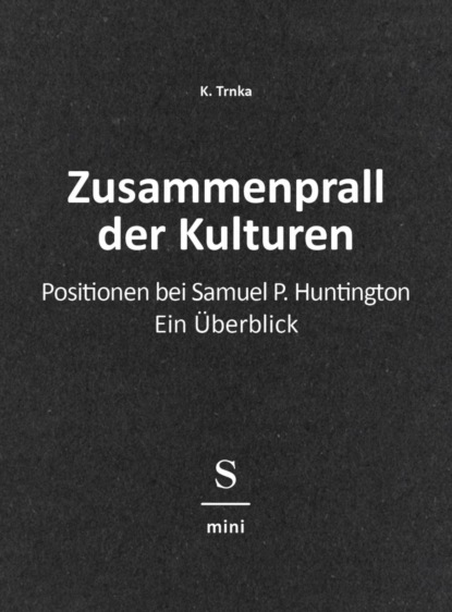 Zusammenprall der Kulturen (K. Trnka). 