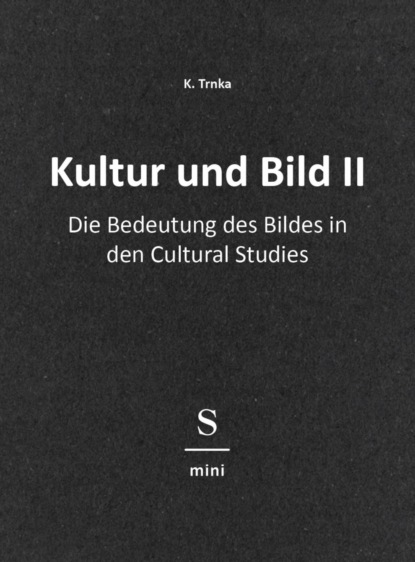 Kultur und Bild II