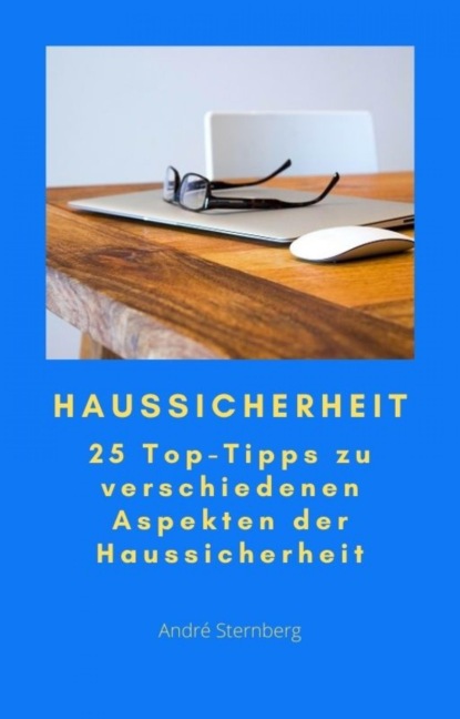 Haussicherheit (André Sternberg). 