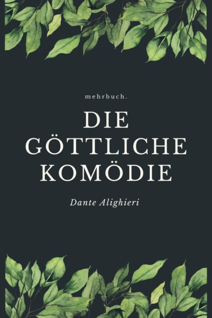 Die Göttliche Komödie (Dante Alighieri). 