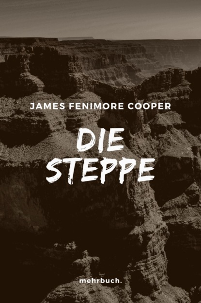 Die Steppe (James Fenimore Cooper). 