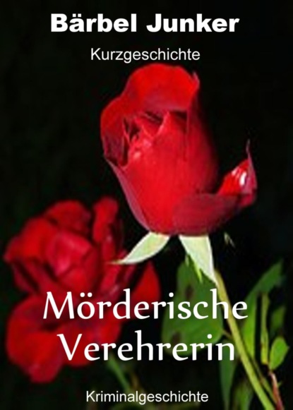 Mörderische Verehrerin