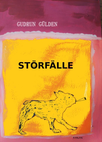 STÖRFÄLLE (Gudrun Gülden). 