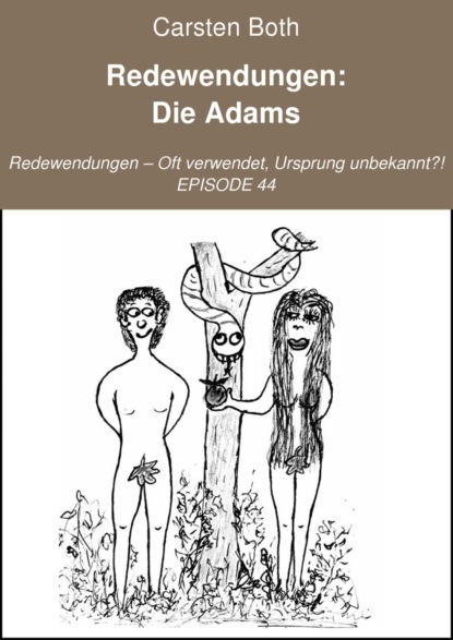 Redewendungen: Die Adams