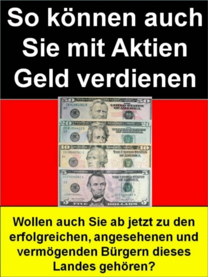 So können auch Sie mit Aktien Geld verdienen