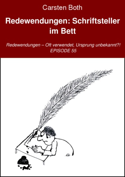 Redewendungen: Schriftsteller im Bett