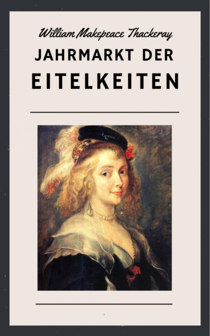 Jahrmarkt der Eitelkeiten (William Thackeray). 