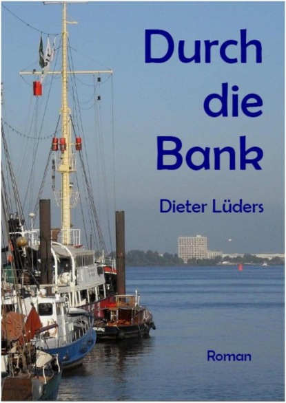 Durch die Bank (Dieter Lüders). 