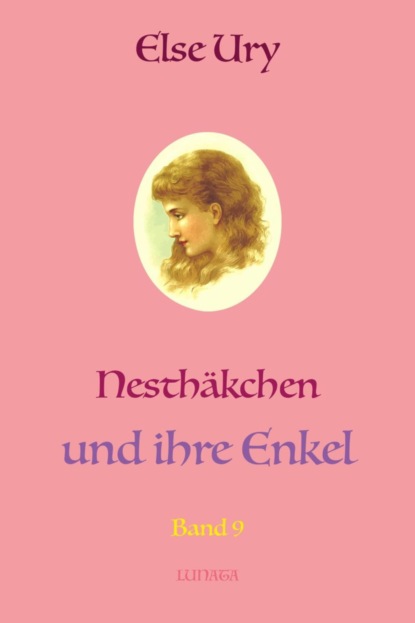 Nesthäkchen und ihre Enkel (Else Ury). 