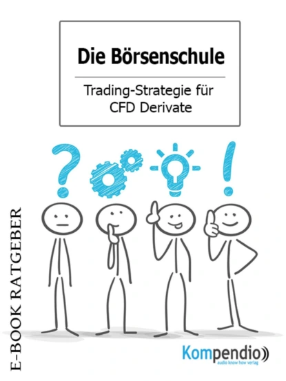 Обложка книги Die Börsenschule - Trading-Strategie für CFD Derivate, Adam  White