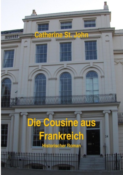 Die Cousine aus Frankreich (Catherine St.John). 