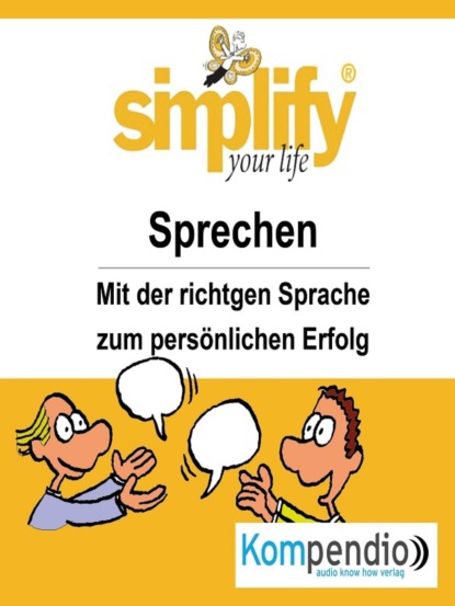 simplify your life -einfacher und gl?cklicher leben