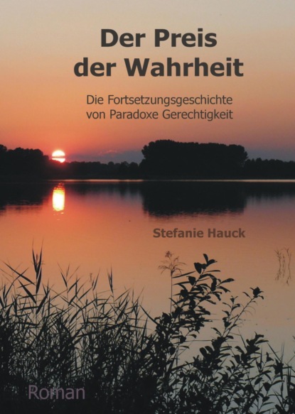 Der Preis der Wahrheit (Stefanie Hauck). 