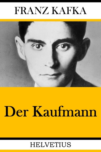 Der Kaufmann (Franz Kafka). 