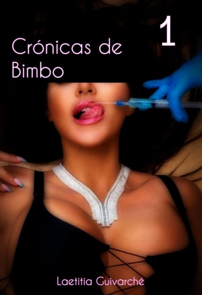 Crónicas de Bimbo 1 (Laetitia Guivarché). 