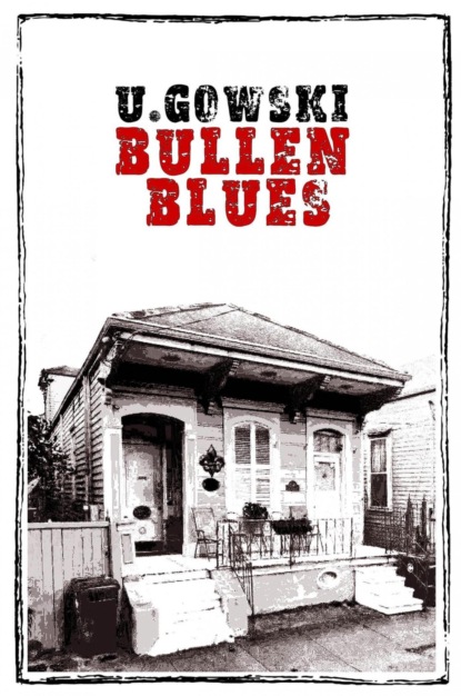 Bullen Blues (U. Gowski). 