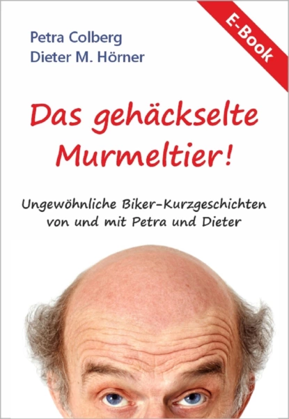 Обложка книги Das gehäckselte Murmeltier, Dieter M. Hörner