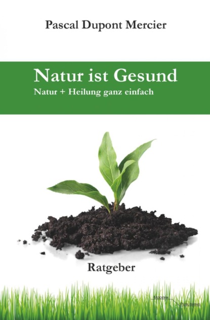 Natur ist Gesund