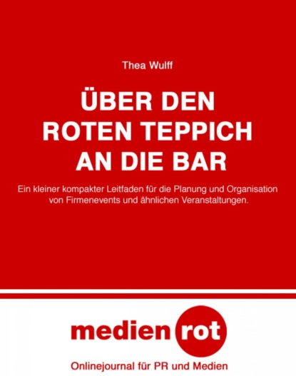 Über den Roten Teppich an die Bar (Thea Wulff). 