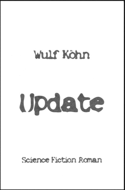 Update (Wulf Köhn). 