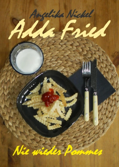 Обложка книги Adda Fried, Angelika Nickel