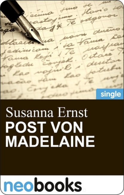 Post von Madelaine (Susanna Ernst). 