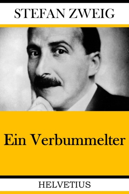 Ein Verbummelter (Stefan Zweig). 