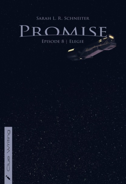 Promise (Sarah L. R. Schneiter). 