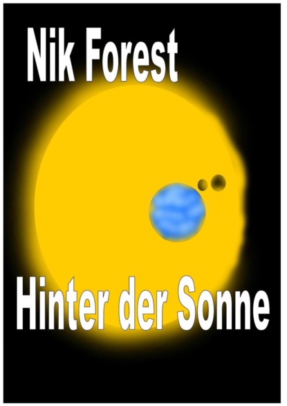 Hinter der Sonne