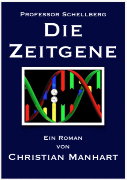 Die Zeitgene (Christian Manhart). 