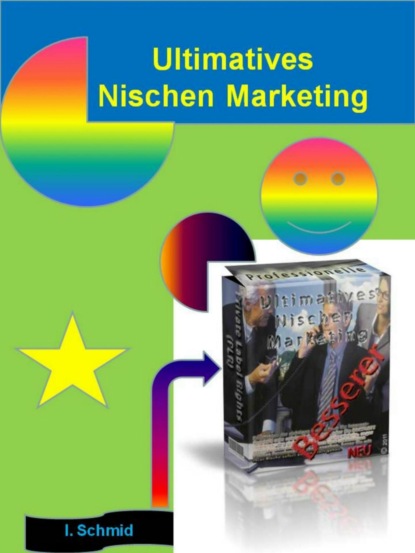 Ultimatives Nischen Marketing (Michael Krainz). 