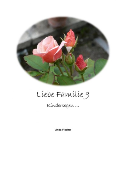 Liebe Familie 9 (Linda Fischer). 