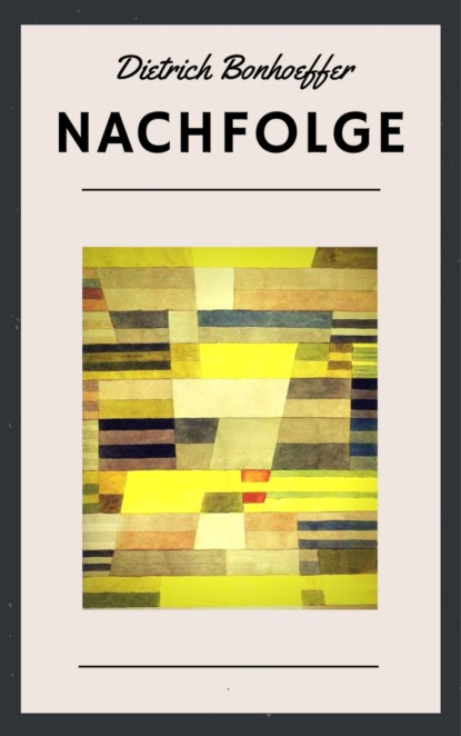 Nachfolge (Dietrich Bonhoeffer). 