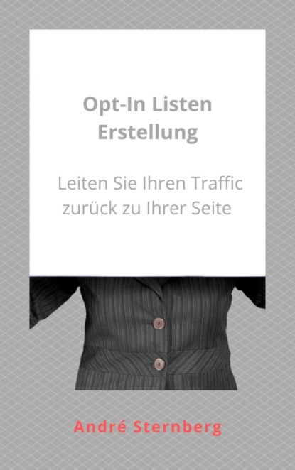 Opt-In-Listen Erstellung (André Sternberg). 