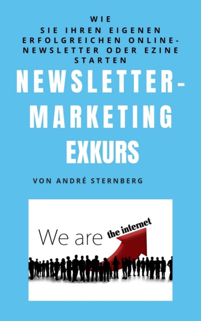 Newsletter Marketing Exkurs (André Sternberg). 