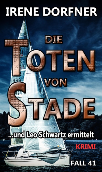 Die Toten von Stade (Irene Dorfner). 