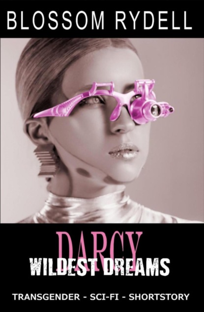 Darcy - Wildest Dreams (Blossom Rydell). 