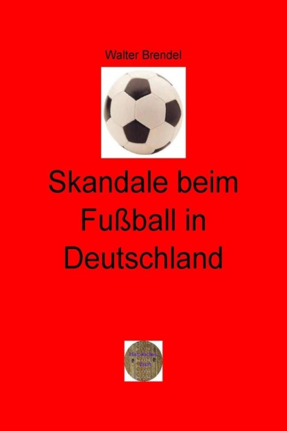 Skandale beim Fu?ball in Deutschland