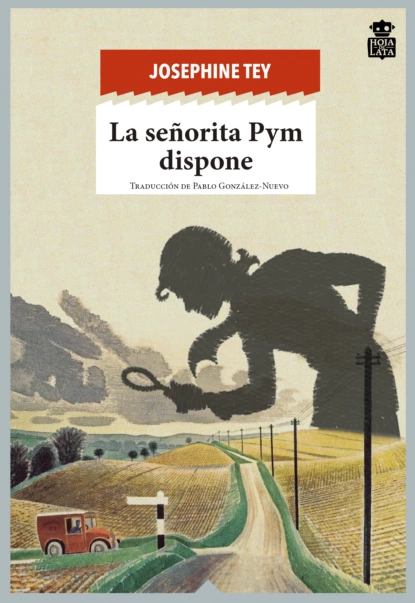 Обложка книги La señorita Pym dispone, Джозефина Тэй