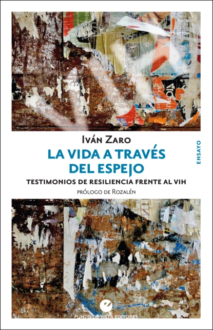 Обложка книги La vida a través del espejo, Iván Zaro