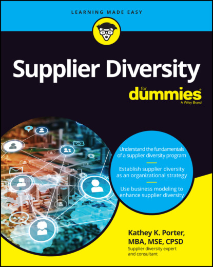 Supplier Diversity For Dummies - Kathey K. Porter