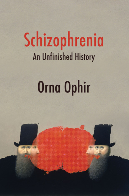 Schizophrenia - Orna Ophir