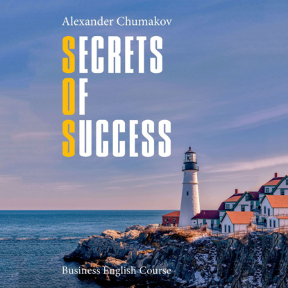 Secrets ofSuccess. Business English Course