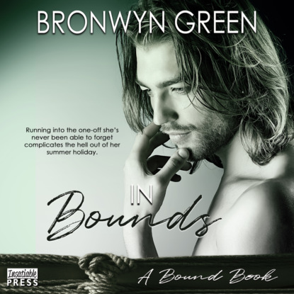 In Bounds - A Bound Book (Unabridged) - Bronwyn Green