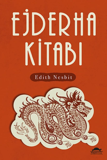 Обложка книги Ejderha kitabı, Эдит Несбит