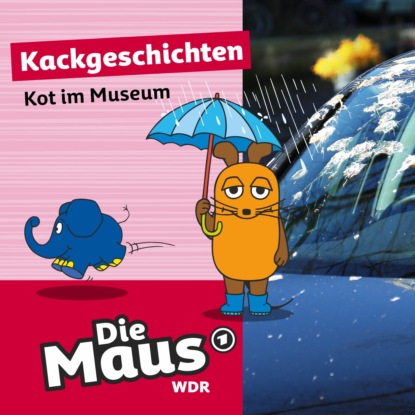 Die Maus, Kackgeschichten, Folge 8: Kot im Museum