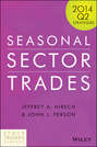 Seasonal Sector Trades. 2014 Q2 Strategies