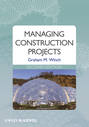 Managing Construction Projects