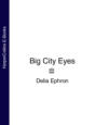 Big City Eyes