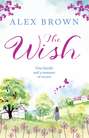 The Wish: The most heart-warming feel-good read you need in 2018